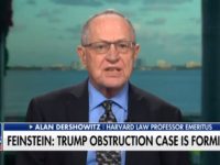 Dershowitz: ‘You Cannot Charge a President With Obstruction of Justice for Exercising His Constitutional Power’