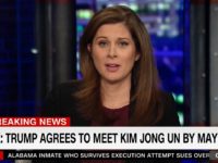 CNN’s Burnett: If Trump Solves North Korea Problem, He Will Go Down as a ‘Great President’