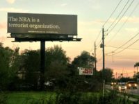 Florida Billboard: ‘NRA is a Terrorist Organization’